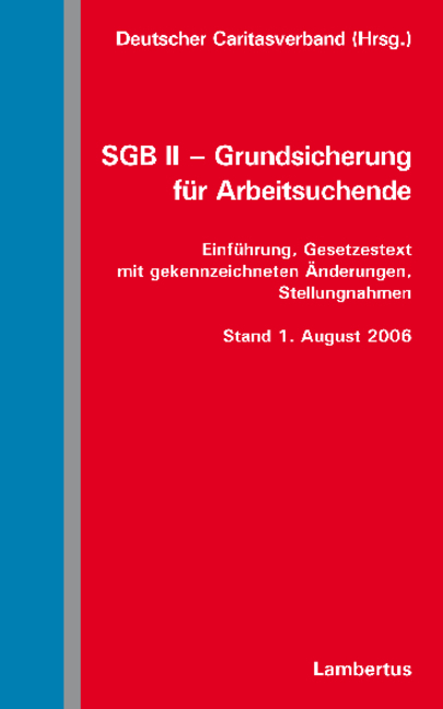 SGB II - Grundsicherung f&uuml;r Arbeitsuchende - 