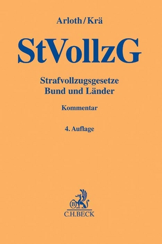 Strafvollzugsgesetze Bund und Länder