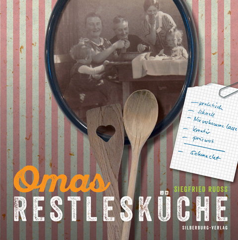 Omas Restlesküche - Siegfried Ruoß