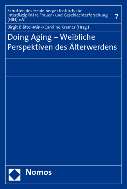 Doing Aging - Weibliche Perspektiven des &Auml;lterwerdens - 