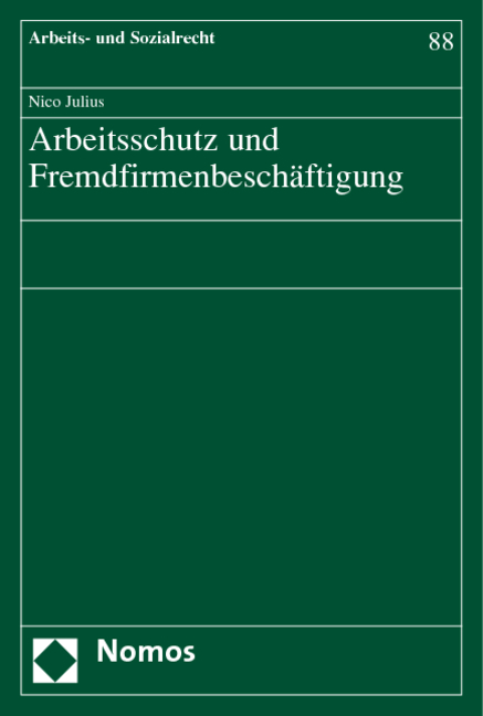 Arbeitsschutz und Fremdfirmenbesch&auml;ftigung