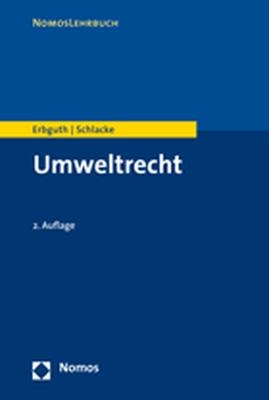 Umweltrecht - Wilfried Erbguth, Sabine Schlacke