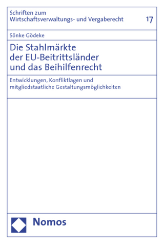 Die Stahlmärkte der EU-Beitrittsländer und das Beihilfenrecht