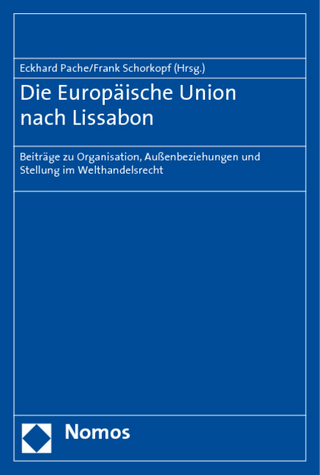 Die Europäische Union nach Lissabon