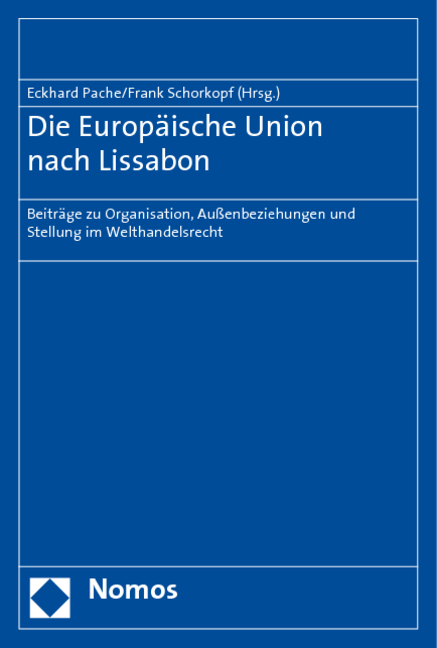 Die Europ&auml;ische Union nach Lissabon - 