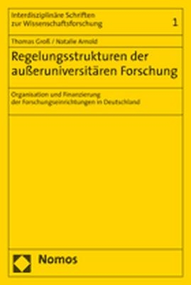 Regelungsstrukturen der außeruniversitären Forschung