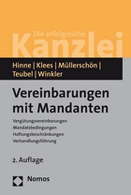 Vereinbarungen mit Mandanten - Dirk Hinne, Hans Klees, Albrecht M&uuml;llersch&ouml;n, Joachim Teubel, Klaus Winkler