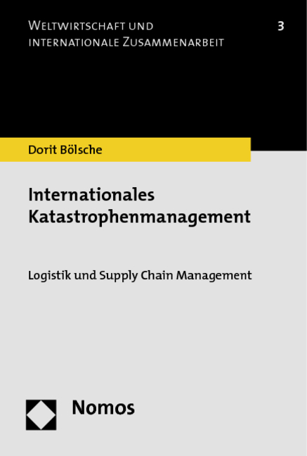 Internationales Katastrophenmanagement - Dorit B&ouml;lsche