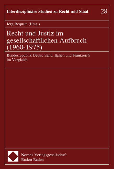 Recht und Justiz im gesellschaftlichen Aufbruch (1960-1975) - 