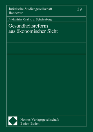 Gesundheitsreform aus ökonomischer Sicht