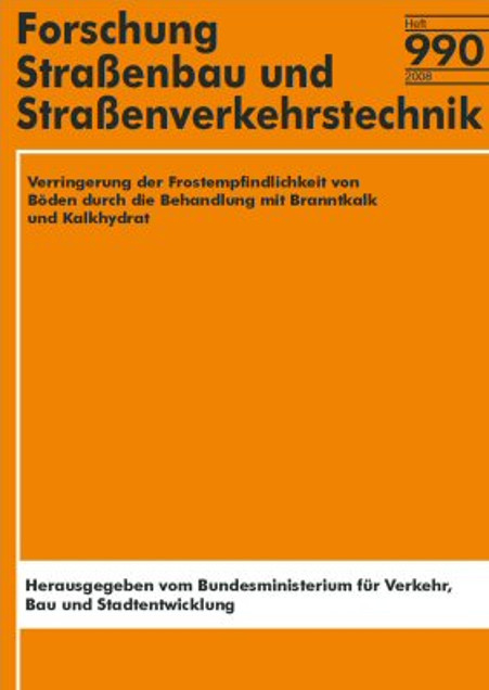 Verringerung der Frostempfindlichkeit von B&ouml;den durch die Behandlung mit Branntkalk und Kalkhydrat - Almut Lottmann, Nils Wienberg, Marcel K&ouml;nig