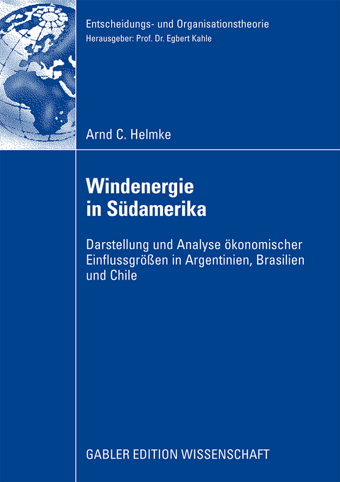 Windenergie in S&uuml;damerika - Arnd C. Helmke