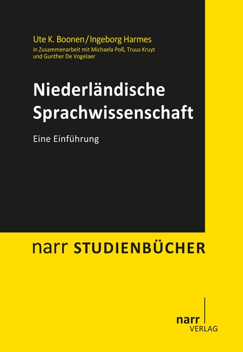Niederl&auml;ndische Sprachwissenschaft - Dr. Ute K. Boonen, Ingeborg Harmes, Dr. Michaela Po&szlig;, Truus Kruyt, Prof. Dr. Gunther De Vogelaer