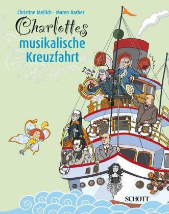 Charlottes musikalische Kreuzfahrt - Christine Mellich