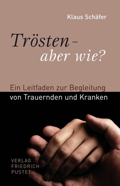 Tr&ouml;sten - aber wie? - Klaus Sch&auml;fer