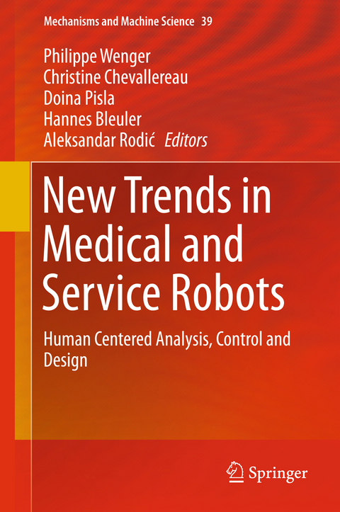 New Trends in Medical and Service Robots - 