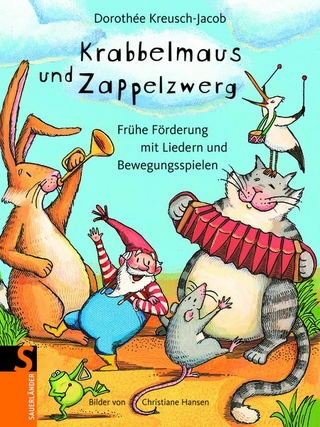 Krabbelmaus und Zappelzwerg
