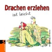 Drachen erziehen ist leicht - Bernd Kohhepp