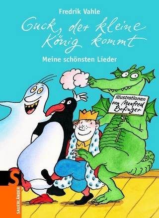 Guck, der kleine König kommt
