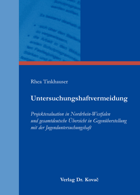 Untersuchungshaftvermeidung - Rhea Tinkhauser