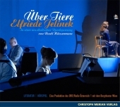 Ueber Tiere - Elfriede Jelinek