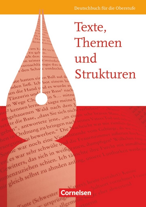 Texte, Themen und Strukturen - Allgemeine Ausgabe 2009 - Gerd Brenner, Heinz Gierlich, Karlheinz Fingerhut, Margret Fingerhut, Dietrich Erlach, Hans-Joachim Corneli&szlig;en
