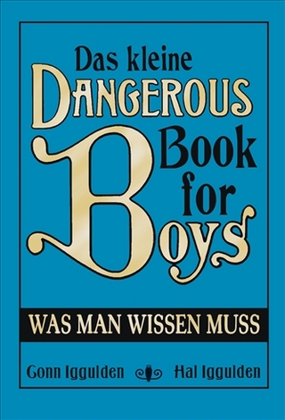 Das kleine Dangerous Book for Boys
