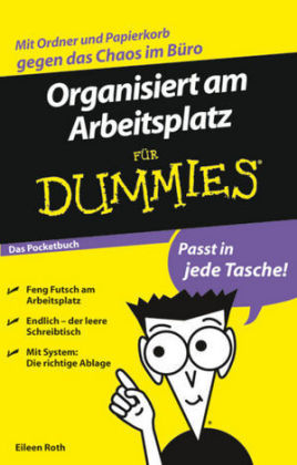 Organisiert am Arbeitsplatz für Dummies Das Pocketbuch - Eileen Roth