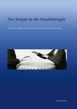 Der Körper in der Musiktherapie
