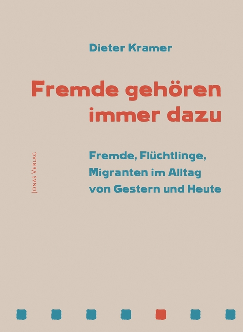 Fremde geh&ouml;ren immer dazu - Dieter Kramer