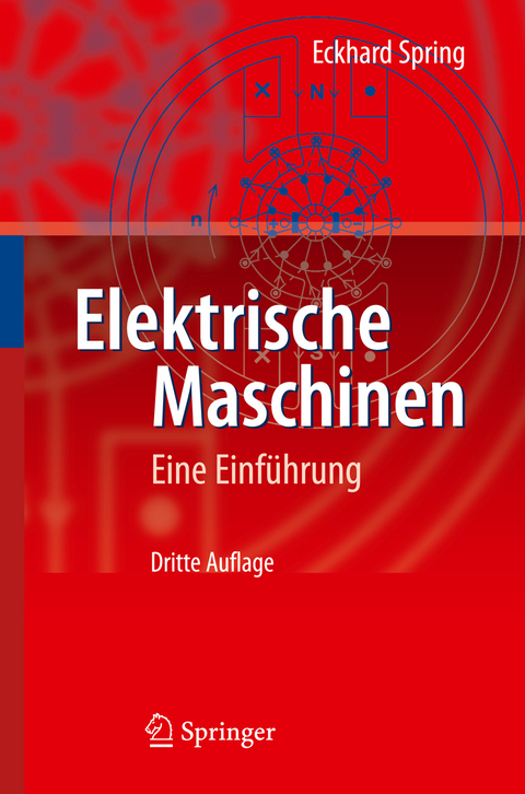Elektrische Maschinen - Eckhard Spring