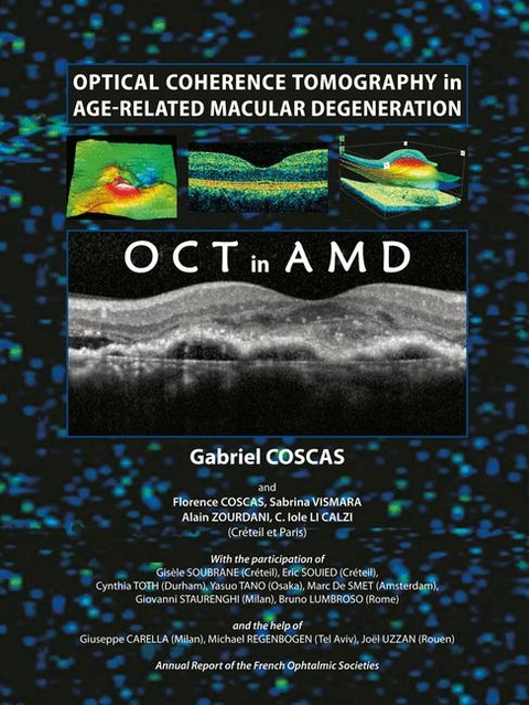 Optical Coherence Tomography in Age-Related Macular Degeneration - Gabriel Coscas