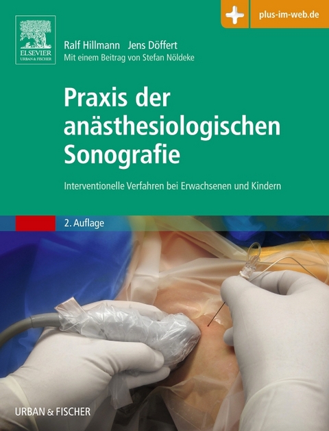 Praxis der an&auml;sthesiologischen Sonografie - Ralf Hillmann, Jens Doeffert