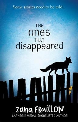 Ones That Disappeared -  Zana Fraillon