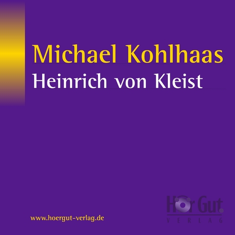 Michael Kohlhaas - Heinrich von Kleist