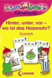 Hinter, unter, vor - wo ist das Hasenohr? &ndash; Quartett