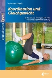 Koordination und Gleichgewicht - Christian Kunert