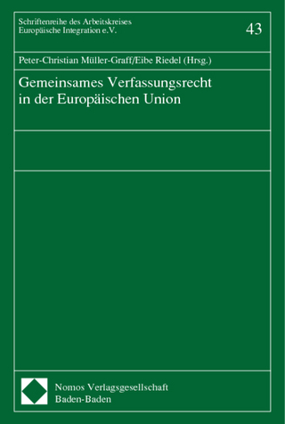 Gemeinsames Verfassungsrecht in der Europäischen Union