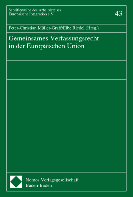 Gemeinsames Verfassungsrecht in der Europ&auml;ischen Union - 