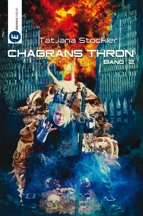 Chagrans Thron - Band 2 - Tatjana St&ouml;ckler