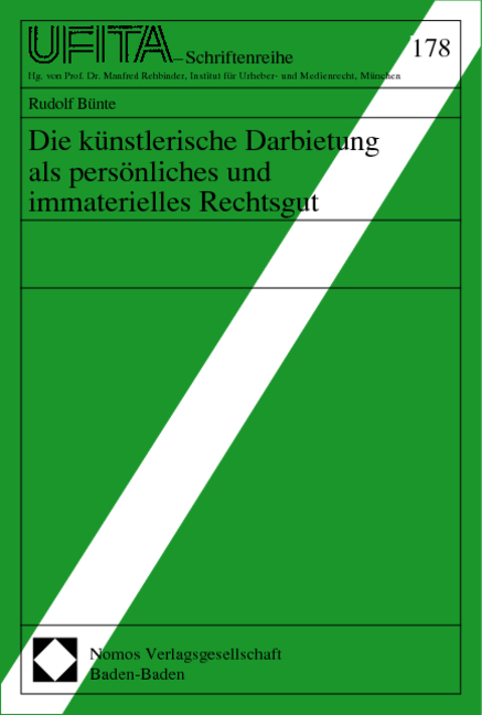 Die k&uuml;nstlerische Darbietung als pers&ouml;nliches und immaterielles Rechtsgut