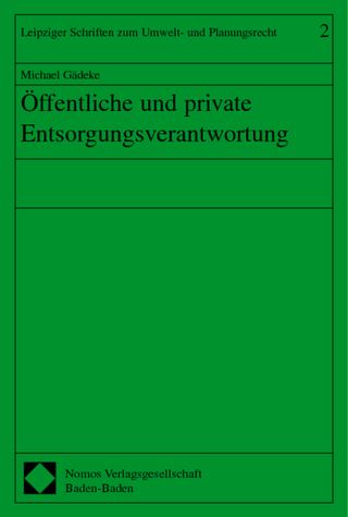 Öffentliche und private Entsorgungsverantwortung