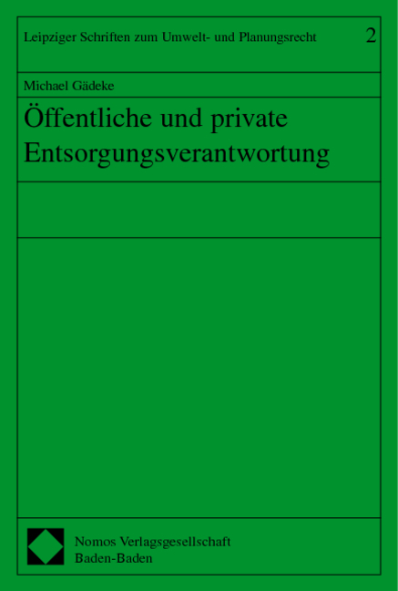 &Ouml;ffentliche und private Entsorgungsverantwortung