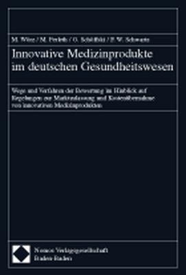 Innovative Medizinprodukte im deutschen Gesundheitswesen