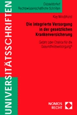 Die integrierte Versorgung in der gesetzlichen Krankenversicherung