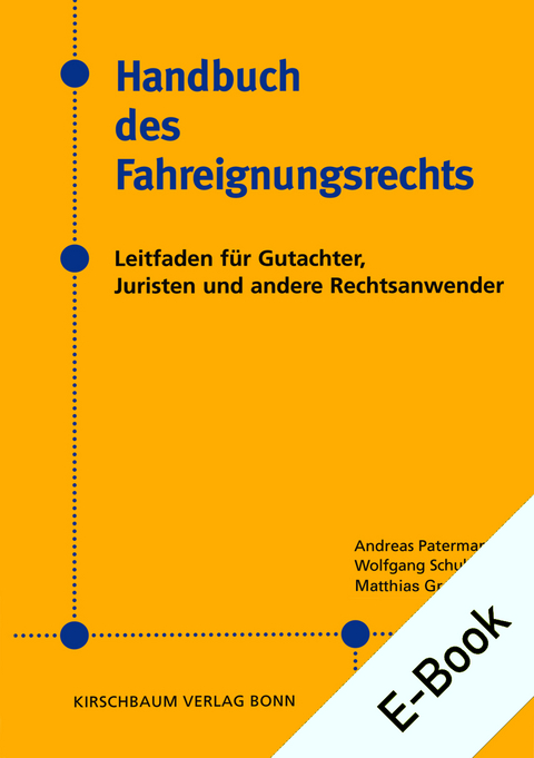 Handbuch des Fahreignungsrechts E-Bundle - Andreas Patermann, Wolfgang Schubert, Matthias Graw