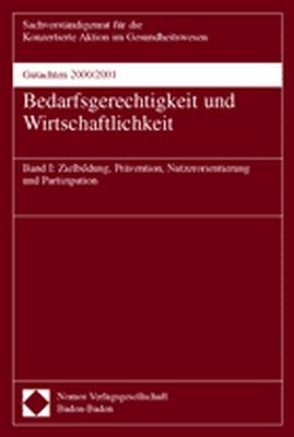 Gutachten 2000/2001 - Bedarfsgerechtigkeit und Wirtschaftlichkeit