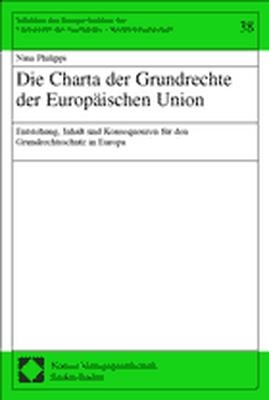 Die Charta der Grundrechte der Europäischen Union