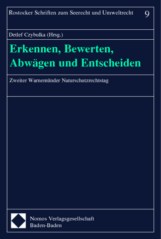 Erkennen, Bewerten, Abwägen und Entscheiden