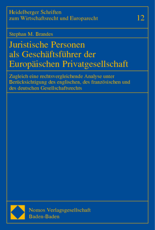 Juristische Personen als Geschäftsführer der Europäischen Privatgesellschaft